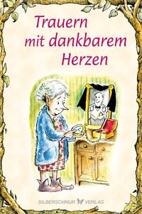 Produktbild: Trauern mit dankbarem Herzen