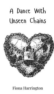Produktbild: A Dance With Unseen Chains