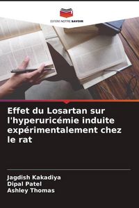 Produktbild: Effet du Losartan sur l'hyperuric&eacute;mie induite exp&eacute;rimentalement chez le rat
