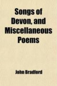Produktbild: Songs of Devon, and Miscellaneous Poems