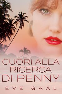 Produktbild: Pennyless Hearts - Cuori alla ricerca di Penny