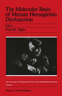 Produktbild: The Molecular Basis of Mutant Hemoglobin Dysfunction