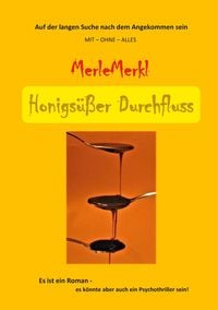 Produktbild: Honigs&uuml;&szlig;er Durchfluss