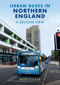 Produktbild: Urban Buses in Northern England: A Second View