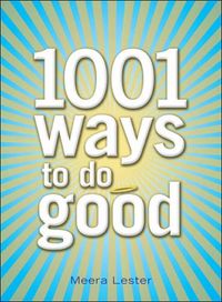 Produktbild: Lester, M: 1001 Ways to Do Good