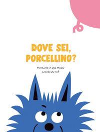 Produktbild: Dove sei, porcellino?