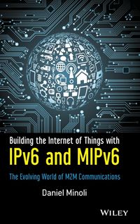 Produktbild: Building the Internet of Things with Ipv6 and Mipv6