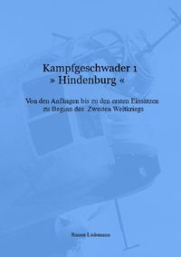Produktbild: Kampfgeschwader 1 &raquo;Hindenburg&laquo;
