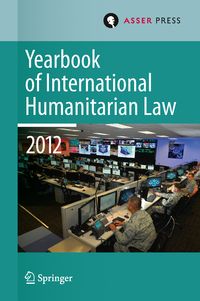 Produktbild: Yearbook of International Humanitarian Law Volume 15, 2012