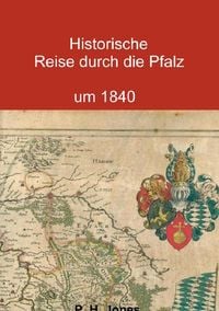 Produktbild: Historische Reise durch die Pfalz um 1840