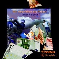 Produktbild: Wir &uuml;berfallen die Polizei