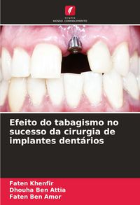 Produktbild: Efeito do tabagismo no sucesso da cirurgia de implantes dent&aacute;rios