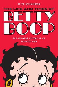Produktbild: Life and Times of Betty Boop