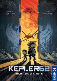Bild vom Artikel Kepler62 - Buch 1: Die Einladung vom Autor Timo Parvela