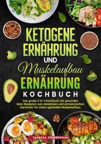 Produktbild: Ketogene Ern&auml;hrung und Muskelaufbau Ern&auml;hrung Kochbuch