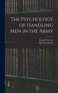 Produktbild: The Psychology of Handling men in the Army