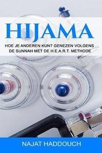 Produktbild: Hijama: Hoe je anderen kunt genezen volgens de Sunnah met de H.E.A.R.T. methode