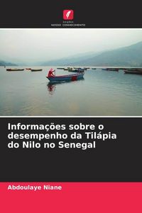Produktbild: Informa&ccedil;&otilde;es sobre o desempenho da Til&aacute;pia do Nilo no Senegal