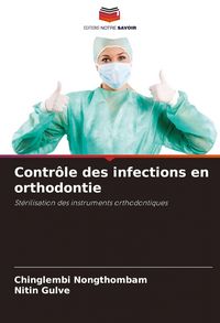 Produktbild: Contr&ocirc;le des infections en orthodontie