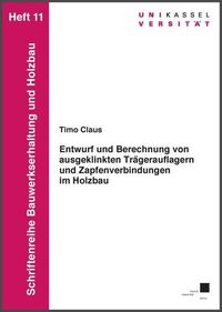 Produktbild: Entwurf und Berechnung von ausgeklinkten Tr&auml;gerauflagern und Zapfenverbindungen im Holzbau