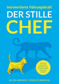 Produktbild: Introvertierte F&uuml;hrungskraft - Der stille Chef