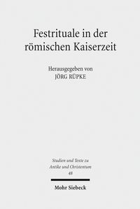 Produktbild: Festrituale in der r&ouml;mischen Kaiserzeit