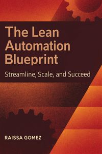 Produktbild: The Lean Automation Blueprint