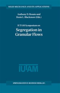 Produktbild: IUTAM Symposium on Segregation in Granular Flows