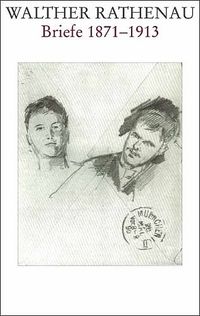 Produktbild: Walther Rathenau-Gesamtausgabe / Walther Rathenau Briefe 1871-1922