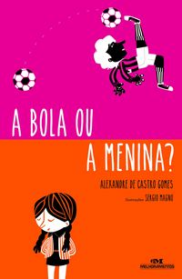 Produktbild: A bola ou a menina?