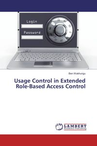 Produktbild: Usage Control in Extended Role-Based Access Control