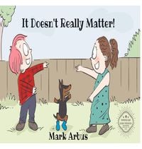 Produktbild: It Doesn't Really Matter!