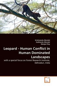 Produktbild: Mondal, K: Leopard - Human Conflict in Human Dominated Lands