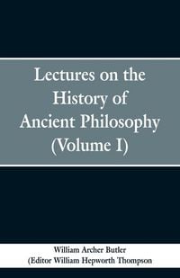 Produktbild: Lectures on the History of Ancient Philosophy (Volume I)