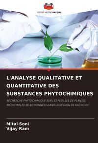 Produktbild: L'ANALYSE QUALITATIVE ET QUANTITATIVE DES SUBSTANCES PHYTOCHIMIQUES