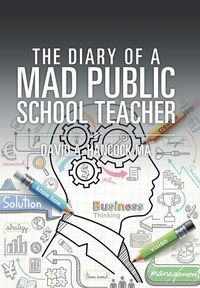 Produktbild: Hancock MA, D: Diary of a Mad Public School Teacher