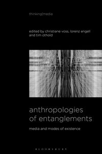 Produktbild: Anthropologies of Entanglements