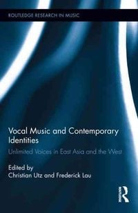 Bild vom Artikel Vocal Music and Contemporary Identities vom Autor Christian Lau, Frederick Utz