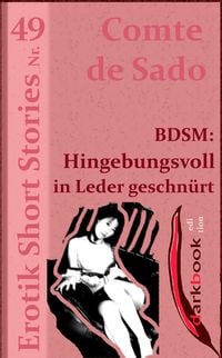 Produktbild: BDSM: Hingebungsvoll in Leder geschn&uuml;rt