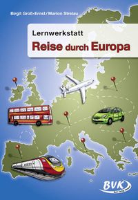 Bild vom Artikel Lernwerkstatt "Reise durch Europa" vom Autor Birgit Gross-Ernst