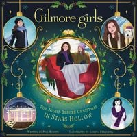 Produktbild: Gilmore Girls: The Night Before Christmas in Stars Hollow