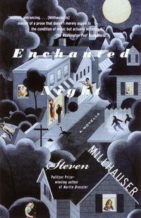 Bild vom Artikel Enchanted Night vom Autor Steven Millhauser