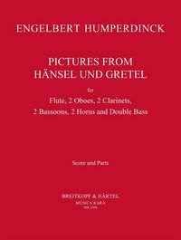 Produktbild: Humperdinck, E: Bilder aus H&auml;nsel und Gretel (Harmoniemusik)