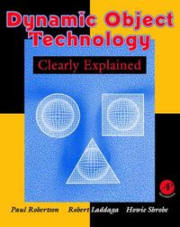 Produktbild: Robertson, P: Dynamic Object Technology Clearly Expl
