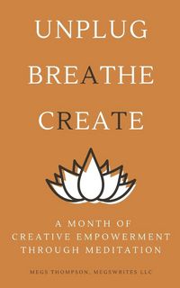 Produktbild: A Month of Creative Empowerment Through Meditation