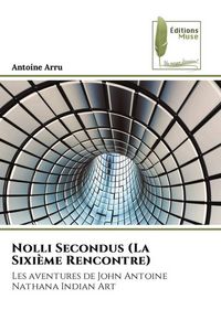Produktbild: Nolli Secondus (La Sixi&egrave;me Rencontre)
