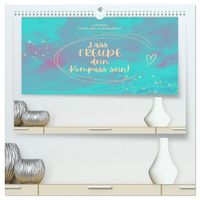 Produktbild: Lass Freude dein Kompass sein (hochwertiger Premium Wandkalender 2026 DIN A2 quer), Kunstdruck in Hochglanz
