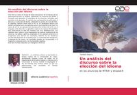 Produktbild: Un an&aacute;lisis del discurso sobre la elecci&oacute;n del idioma