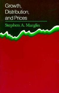 Produktbild: Marglin, S: Growth Distribution & Prices