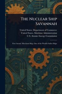 Produktbild: The Nuclear Ship Savannah